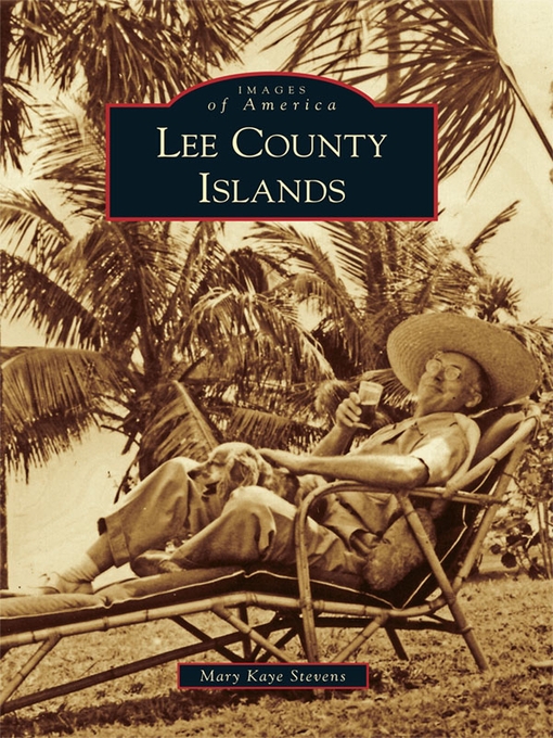 Title details for Lee County Islands by Mary Kaye Stevens - Available